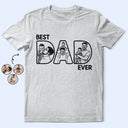 Gift For Husband,Gift For Grandpa,Gift For Father,Happy - Custom Photo Pencil Drawing Best Dad Ever - Personalized T Shirt