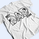 Gift For Husband,Gift For Grandpa,Gift For Father,Happy - Custom Photo Pencil Drawing Best Dad Ever - Personalized T Shirt