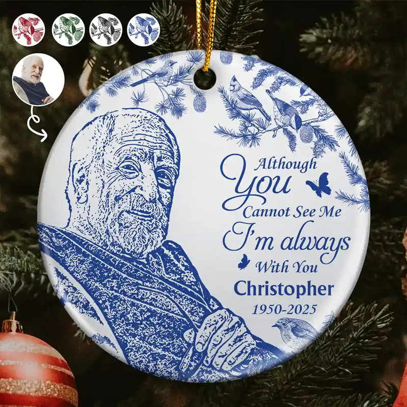 Family,Custom Photo,Sad,Christmas - Custom Photo Pencil Drawing Toile De Jouy Memorial Although You Cannot See Me - Personalized Circle Ceramic Ornament
