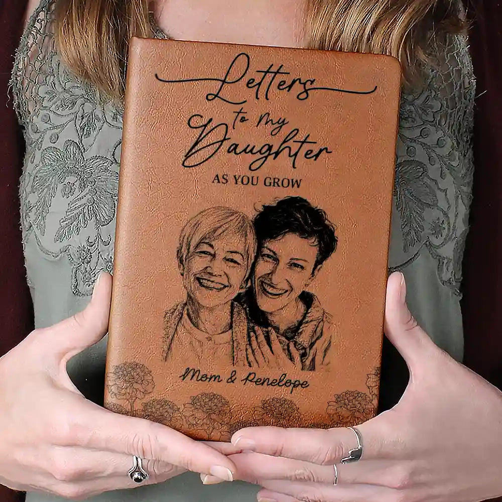 Gift For Yourself,Gift For Women,Gift For Mother,Gift For Father,Gift For Grandma,Gift For Grandpa,Parents,Gift For Grandparents,Love - Custom Photo Pencil Sketch Birth Month Flowers Letters To My Daughter And Son - Personalizd Leather Journal