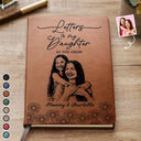 Gift For Yourself,Gift For Women,Gift For Mother,Gift For Father,Gift For Grandma,Gift For Grandpa,Parents,Gift For Grandparents,Love - Custom Photo Pencil Sketch Birth Month Flowers Letters To My Daughter And Son - Personalizd Leather Journal