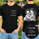 Custom Photo,Gift For Father,Dad - Daughters (Young),Photo - Pencil Sketch,Proud - Custom Photo Pencil Sketch Dark Just A Dad And His Girl - Personalized T Shirt