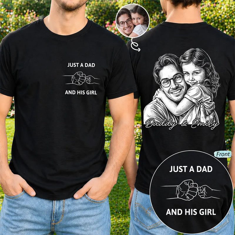 Custom Photo,Gift For Father,Dad - Daughters (Young),Photo - Pencil Sketch,Proud - Custom Photo Pencil Sketch Dark Just A Dad And His Girl - Personalized T Shirt