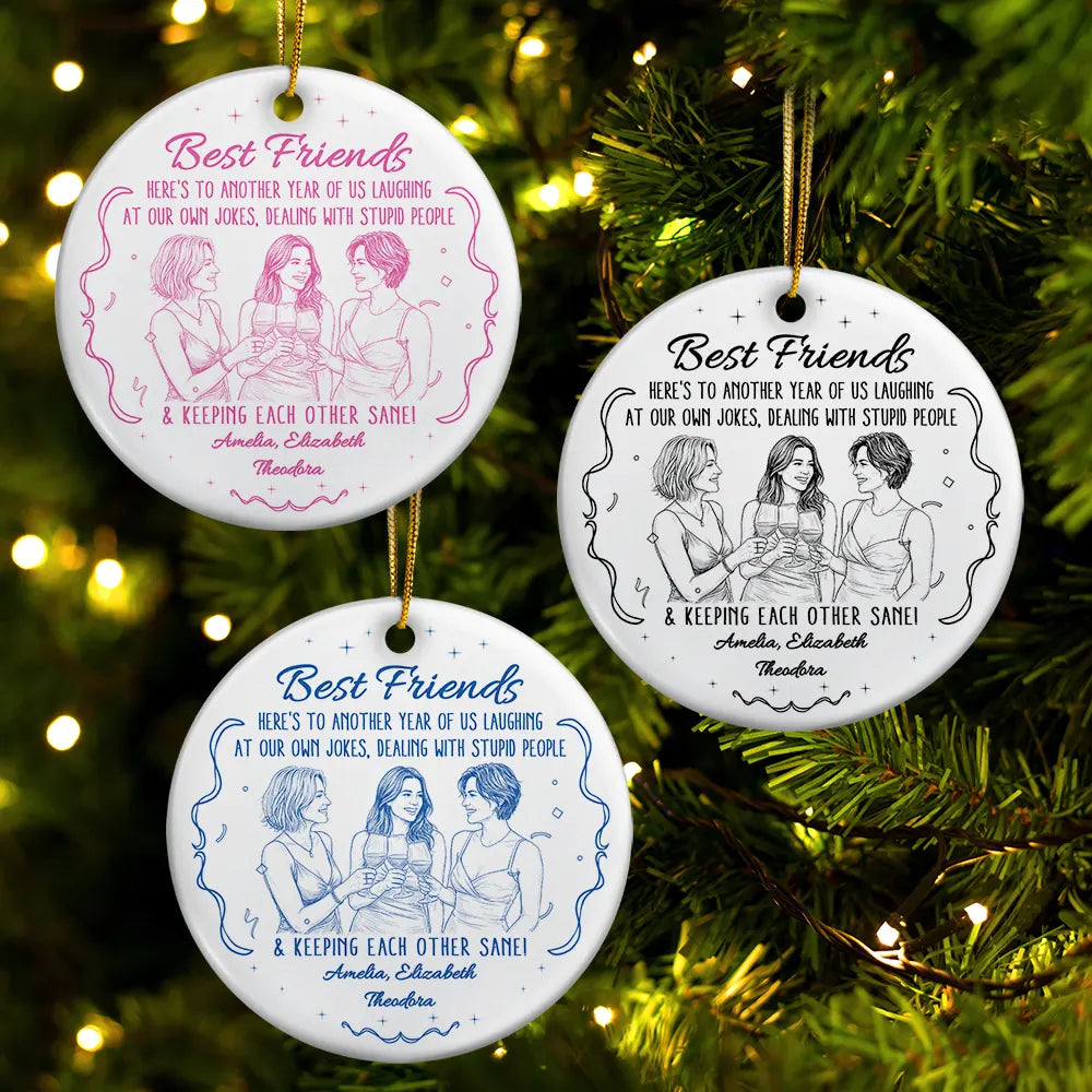 Top Market,Art Design,Gift For Bestie,Christmas,Humorous,Photo - Pencil Sketch - Remove BG - Custom Photo Pencil Sketch Here's To Another Year Of Us Cheers Besties - Personalized Circle Ceramic Ornament