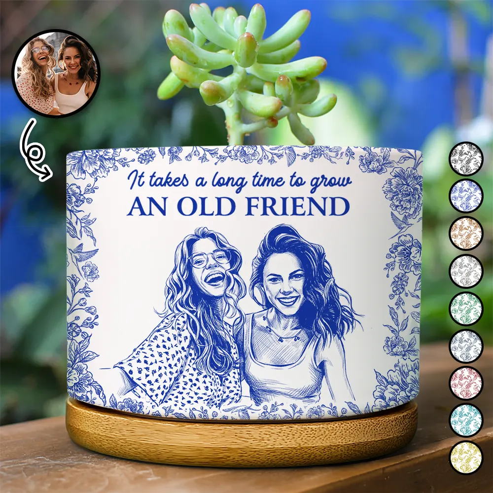 Custom Photo,Gift For Bestie,Funny - Custom Photo Pencil Sketch It Takes A Long Time To Grow An Old Friend - Personalized Ceramic Plant Pot