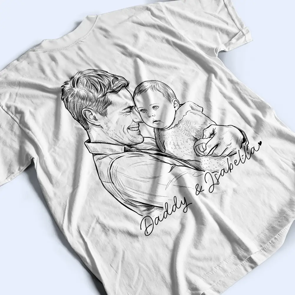 Gift For Father,New Dad,New baby,Custom Photo,Photo - Pencil Sketch,Time-to-Clock,Adorable - Custom Photo Pencil Sketch The Moment You Became My Dad - Personalized T Shirt