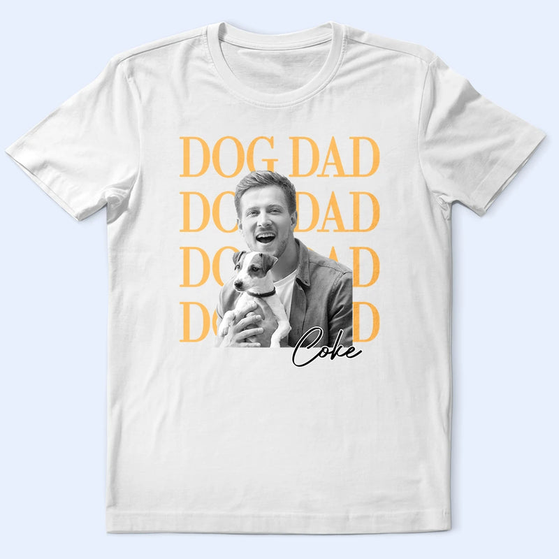 Custom Photo,Pet Lovers,Pet Mom,Pet Dad,Photo,Playful - Custom Photo Pet Lovers Pet Mom Pet Dad Lovely Portrait - Personalized T Shirt