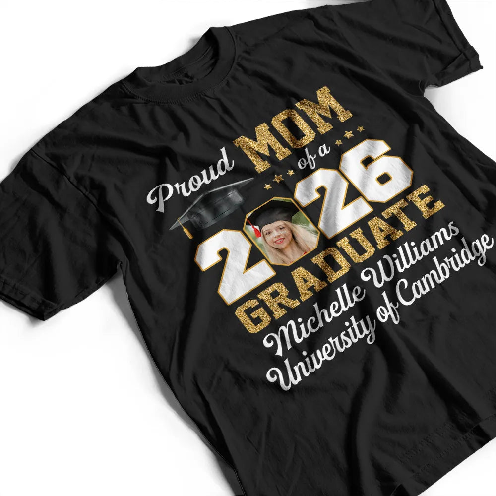 Gift For Yourself,Gift For Women,Gift For Men,Parents,Gift For Mother,Gift For Father,Graduation,Happy - Custom Photo Proud Mum And Dad Of A Graduate - Personalised T Shirt
