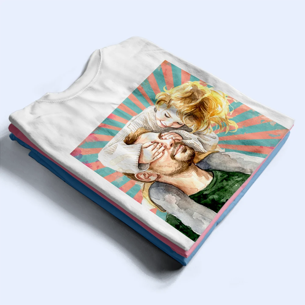 Gift For Father,Dad - Daughter (Young),Gift For Daughter,Gift For Children,Custom Photo,Art Design,Proud,Photo - Watercolor - Remove BG,Icon - Custom Photo Realistic Watercolor Art Just A Dad And His Girl - Personalized T Shirt