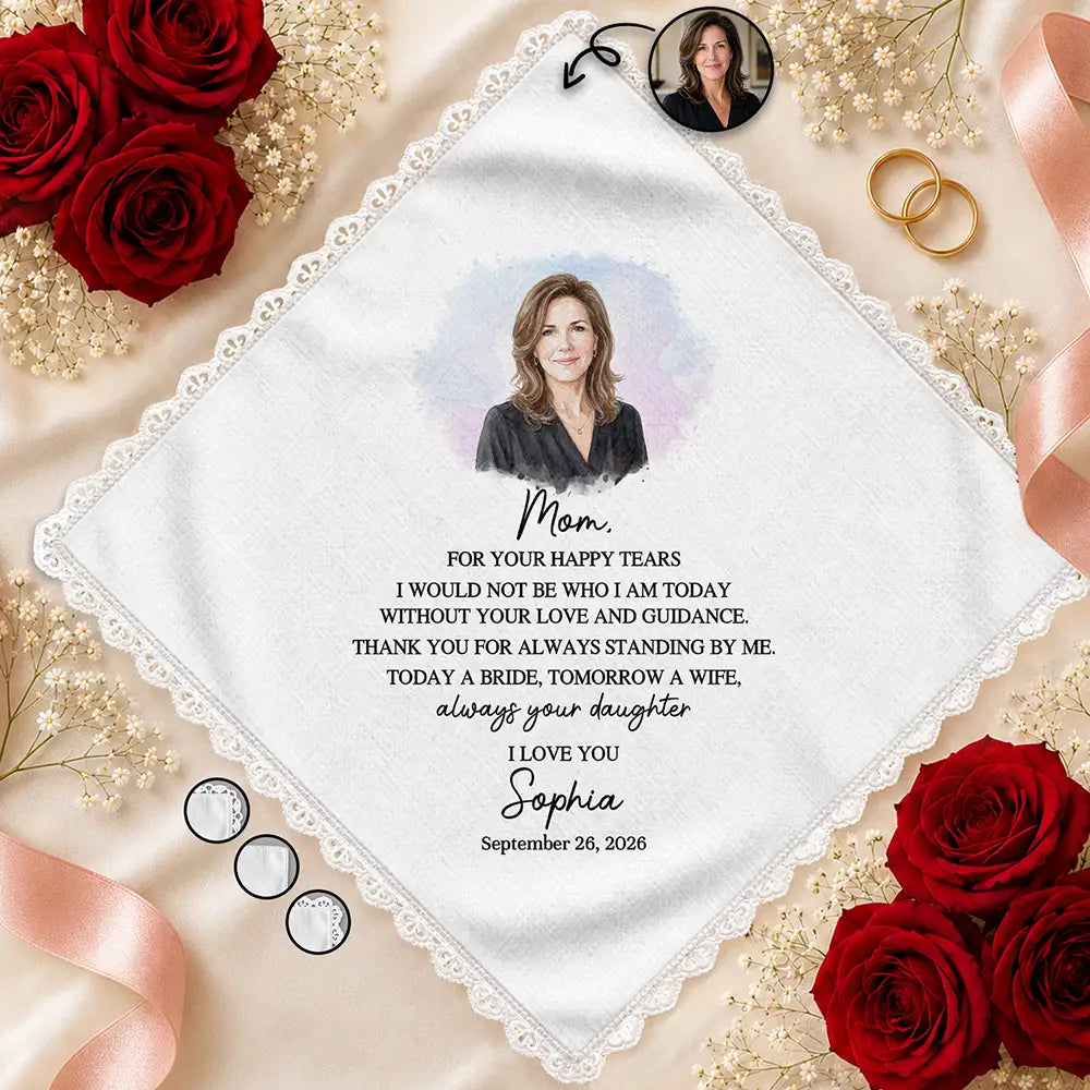 Art Design,Sentimental,Gift For Mother,Wedding,Photo - Watercolor - Remove BG - Custom Photo Realistic Watercolor Art Today A Bride Tomorrow A Wife - Personalized Handkerchief
