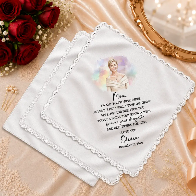 Art Design,Sentimental,Gift For Mother,Wedding,Photo - Watercolor - Remove BG - Custom Photo Realistic Watercolor Art Today A Bride Tomorrow A Wife - Personalized Handkerchief