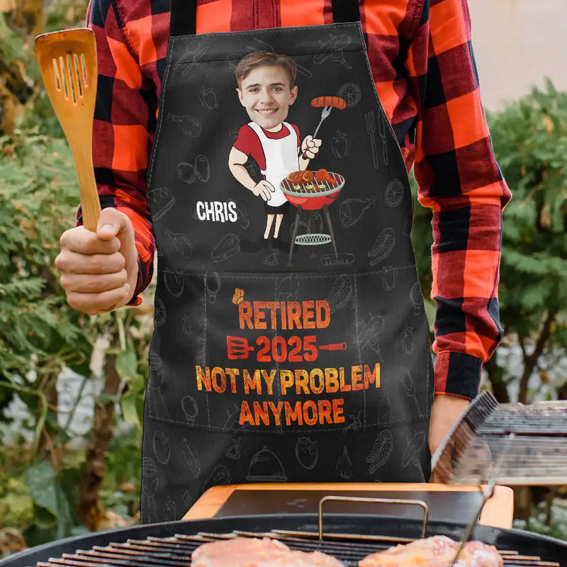 Funny,Cooking,Gift For Wife,Gift For Husband,Gift For Yourself,Gift For Women,Gift For Men,Gift For Father,Gift For Mother,Retirement - Custom Photo Retired Not My Problem Anymore - Personalized Apron