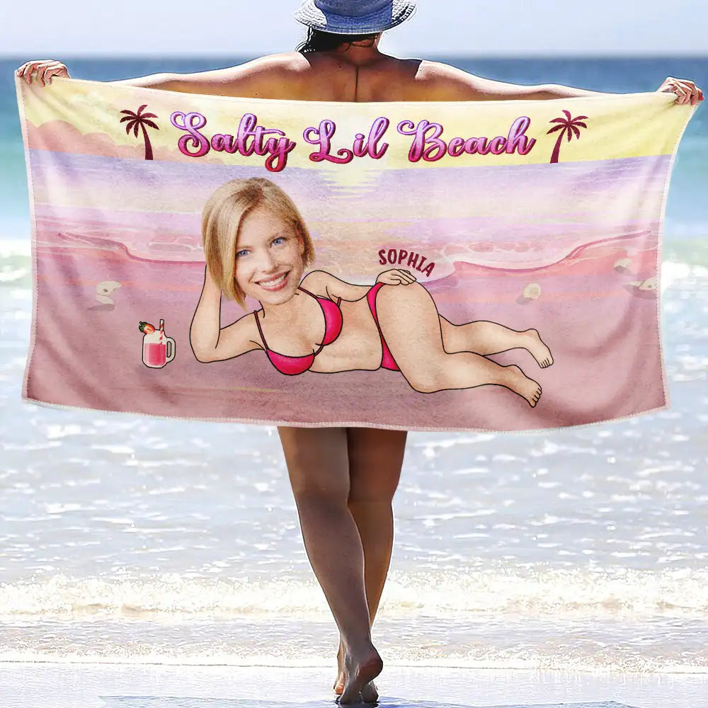 Gift For Wife, Gift For Yourself, Gift For Women, Gift For Sisters, Gift For Bestie, Beach, Happy - Custom Photo Salty Lil Beach - Personalized Beach Towel