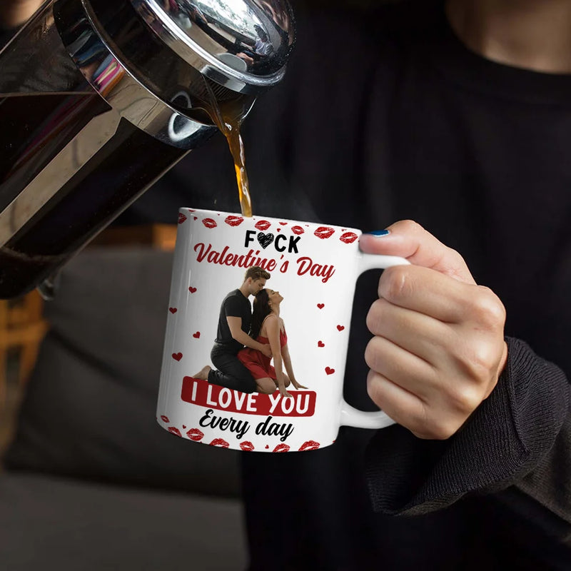 Gift For Couples,Old Couples,Gift For Husband,Gift For Wife,Gift For Boyfriend,Gift For Girlfriend,Love,Custom Photo - Custom Photo Sexy Couple I Love You Every Day - Personalized White Edge-to-Edge Mug