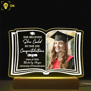 Custom Photo She Believed She Could - Graduation Gift - Personalized 3D Led Light Wooden Base