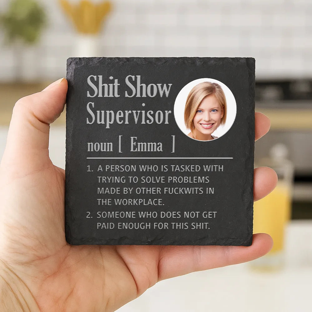 Funny,Gift For Bestie,Gifts For Colleagues,Officer - Custom Photo Show Supervisor Funny Officer Colleague - Personalized Slate Coaster