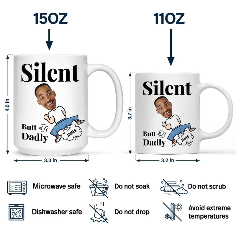 Gift For Father,Happy,Gift For Grandpa - Custom Photo Silent Butt Dadly - Personalized Mug