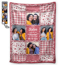 Gift For Sisters,Gift For Bestie,Gift For Women,Christmas,Happy - Custom Photo Sisters Besties Think Of This Blanket As A Hug From Me To You - Personalized Fleece Blanket, Sherpa Blanket
