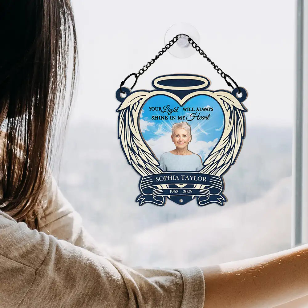 Custom Photo, Memorial, Sad - Custom Photo Sky Memorial Your Light Will Always Shine In My Heart - Personalized Window Hanging Suncatcher Ornament