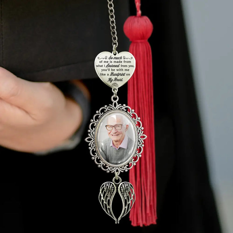 Graduation,Gift For Yourself,Memorial - Custom Photo So Much Of Me Is Made - Personalized Graduation Tassel Charm