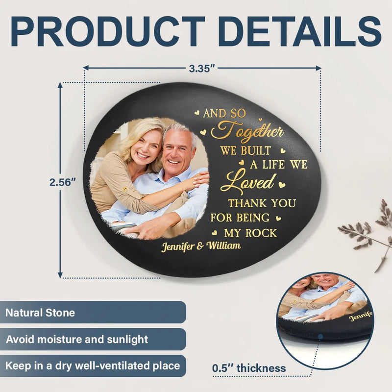 Custom Photo,Gift For Couples,Gift For Husband,Gift For Wife,Gift For Boyfriend,Gift For Girlfriend,Happy - Custom Photo Thank You For Being My Rock - Personalized Printed Rock