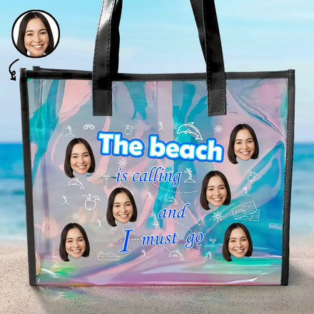 Custom Photo The Beach Is Calling And I Must Go - Personalized Holographic Tote