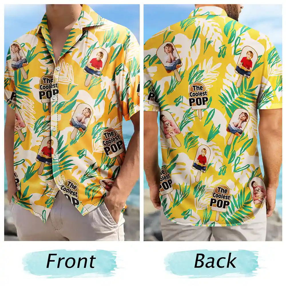 Gift For Yourself,Gift For Men,Gift For Husband,Gift For Grandpa,Gift For Father,Funny,Summer,Custom Photo - Custom Photo The Coolest Pop - Personalized Hawaiian Shirt