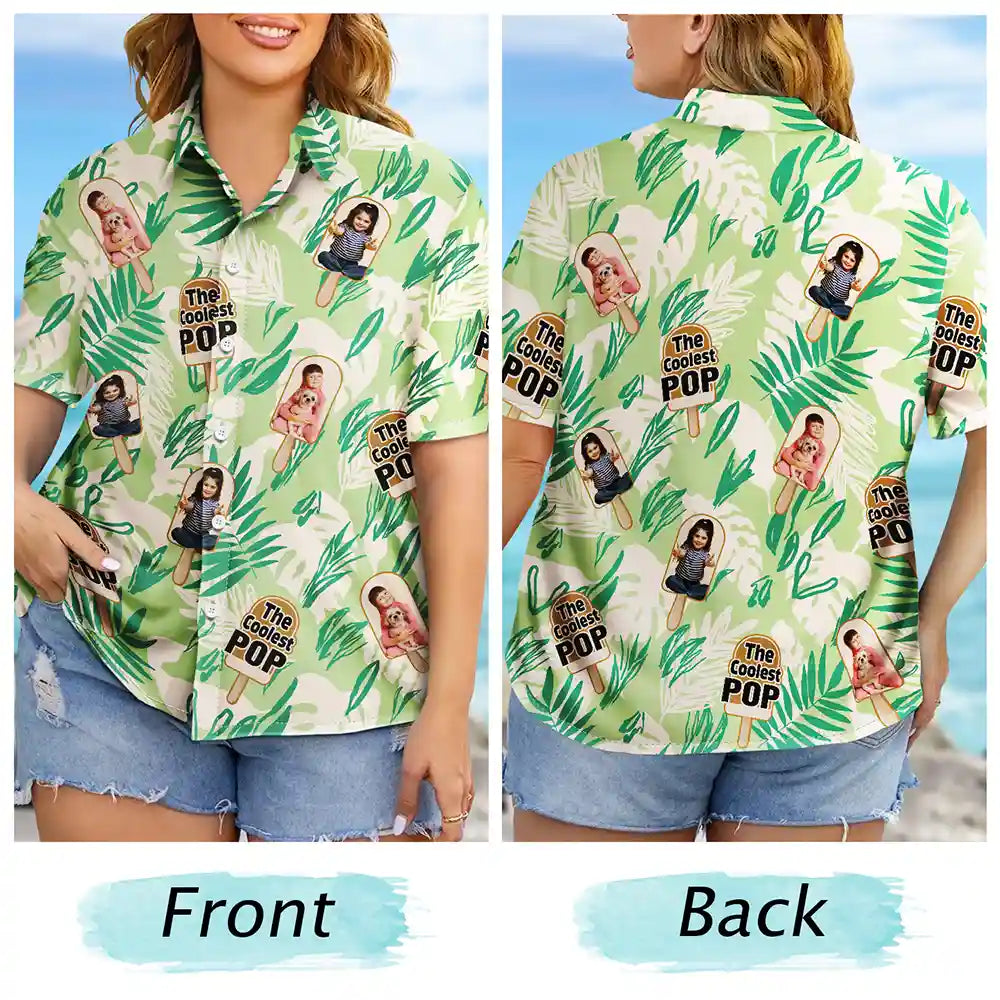 Gift For Yourself,Gift For Men,Gift For Husband,Gift For Grandpa,Gift For Father,Funny,Summer,Custom Photo - Custom Photo The Coolest Pop - Personalized Hawaiian Shirt