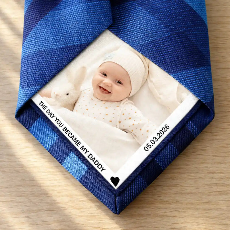 Gift For Husband,Gift For Yourself,Gift For Men,Gift For Father,New Dad,Non-Eng,Photo,Cozy - Custom Photo The Day You Became My Daddy - Personalized Fabric Tie Patch