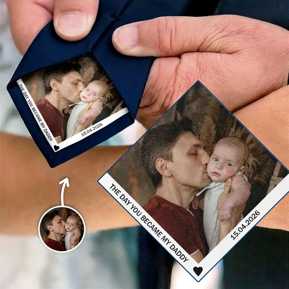 Custom Photo The Day You Became My Daddy - Personalized Fabric Tie Patch