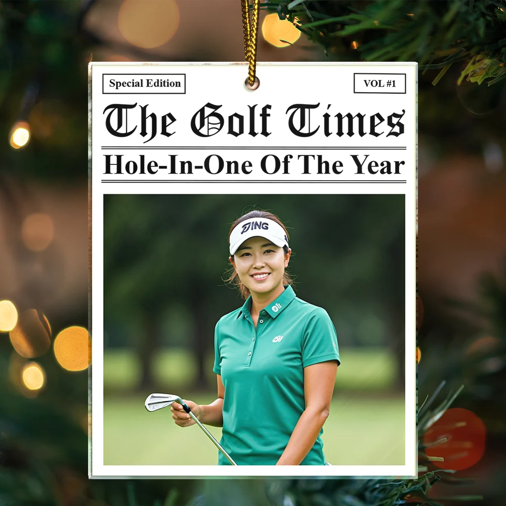 Christmas,Top Market,Custom Photo,Golf,Gift For Yourself,Gift For Women,Gift For Men - Custom Photo The Golf Times Hole-In-One Of The Year - Personalized Custom Shaped Acrylic Ornament
