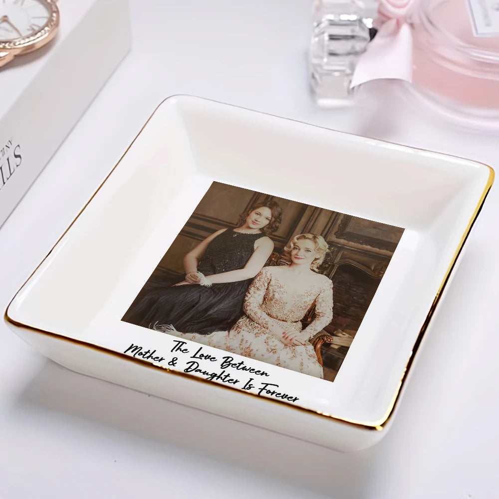 Custom Photo, Gift For Mother, Mom - Children, Happy - Custom Photo The Love Between Mother & Daughter - Personalized Ring Dish