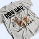 Dog Dad,Pet Lovers,Gift For Father,Custom Photo,Playful,Remove BG Photo - Custom Photo Dog Dad The Man The Myth The Snack Dealer - Personalized T Shirt