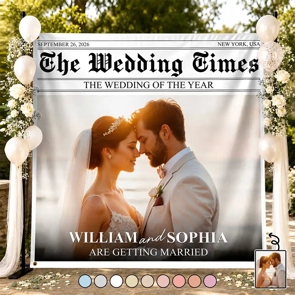 Custom Photo,Romantic,Gift For Couples,Wedding,Upload Full Photo - Custom Photo The Wedding Times - Personalized Backdrop