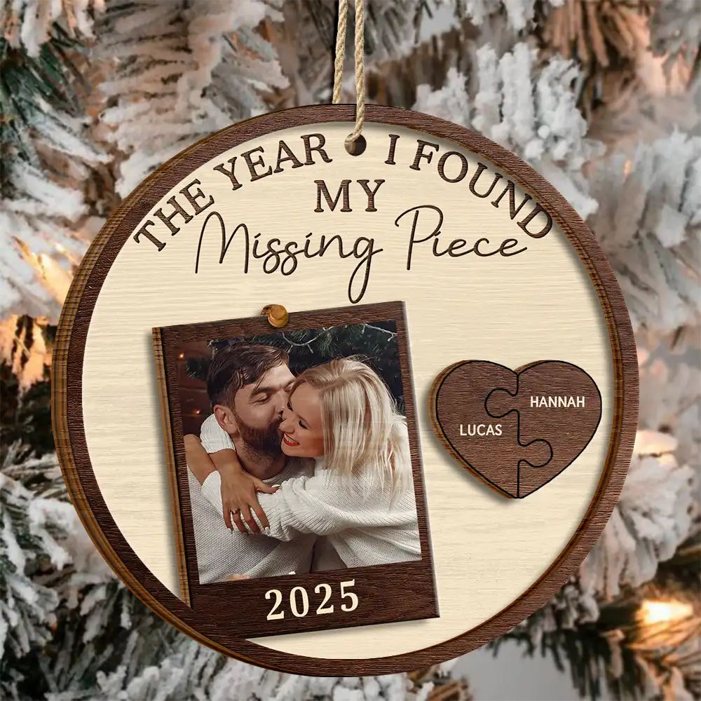Custom Photo The Year I Found My Missing Piece Couples - Personalized 2-Layered Wooden Ornament
