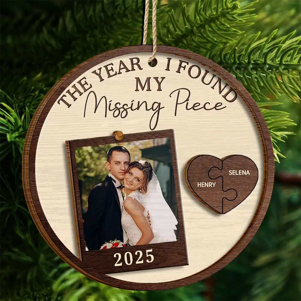 Custom Photo The Year I Found My Missing Piece Couples - Personalized 2-Layered Wooden Ornament