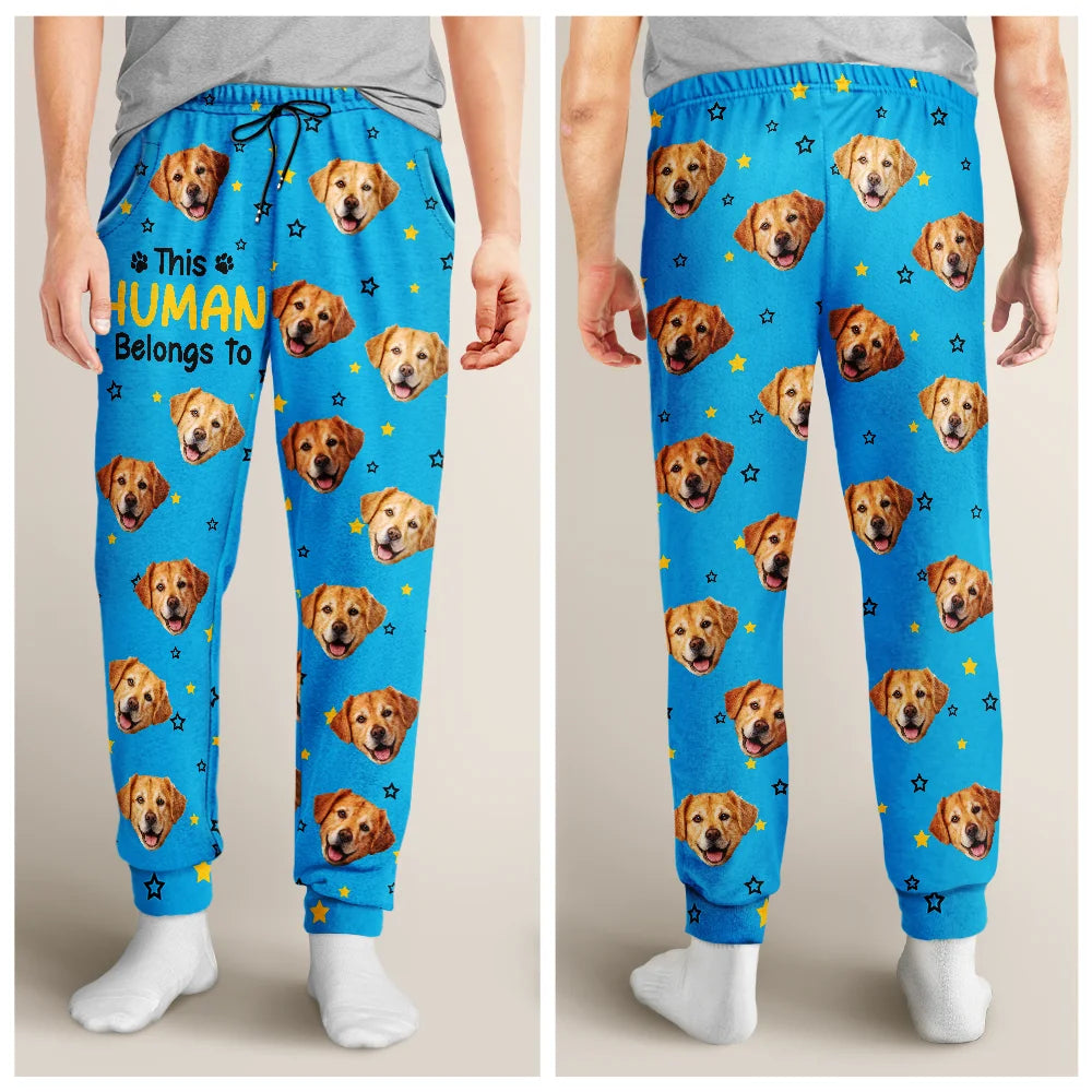 Pet Lovers, Pet Mom, Pet Dad, Dog Lovers, Dog Mom, Dog Dad, Cat Lovers, Cat Mom, Cat Dad, Custom Photo - Custom Photo This Human Belongs To Dog Cat Cute Face Cut - Personalized Pajama Pants