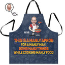 Funny,Cooking,Gift For Husband,Gift For Yourself,Gift For Father,Gift For Men,Gift For Grandpa - Custom Photo This Is A Manly Apron - Personalized Apron