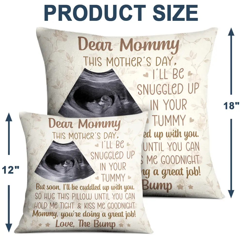 Happy,Gift For Wife,Parents,Gift For Mother,New baby,New Mom,Pregnant Mom - Custom Photo This Mother's Day I'll Be Snuggled Up In Your Tummy - Personalized Pillow