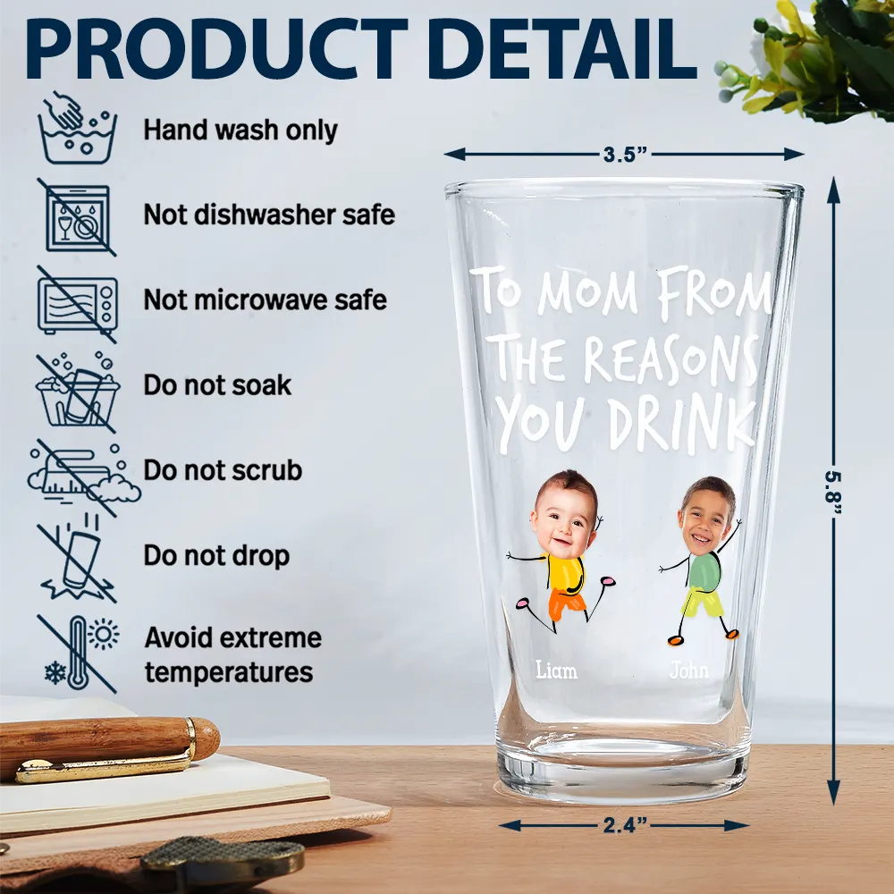 Funny,Gift For Father,Dad - Children,Gift For Husband - Custom Photo To Dad From The Reasons You Drink Funny - Personalized Beer Glass