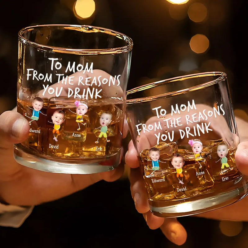 Funny,Gift For Father,Dad - Children,Gift For Grandpa,Gift For Husband - Custom Photo To Dad From The Reasons You Drink Funny - Personalized Whiskey Glass