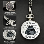 Gift For Husband,Expecting Dad,Love,Custom Photo - Custom Photo To Daddy Now You Can Carry Me Too - Personalized Pocket Watch