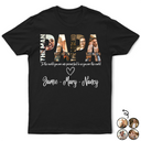 Gift For Father,Happy,Gift For Grandpa - Custom Photo To The World You Are One Person - Personalized T Shirt