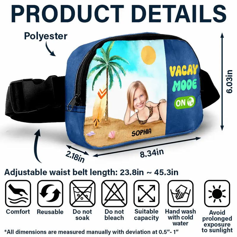 Gift For Yourself,Gift For Women,Travel,Happy,Beach,Gift For Men - Custom Photo Vacay Mode On - Personalized Crossbody Belt Bag