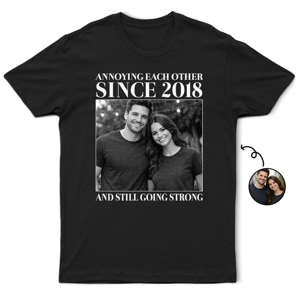 Custom Photo Vintage Annoying Each Other Since - Personalized T Shirt