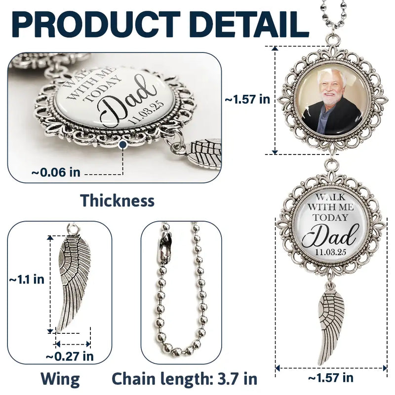 Love, Graduation, Gift For Daughter, Gift For Son, Gift For Yourself, Gift For Women, Gift For Men - Custom Photo Walk With Me Today Dad Memorial Graduation - Personalized Photo Pendant Charm