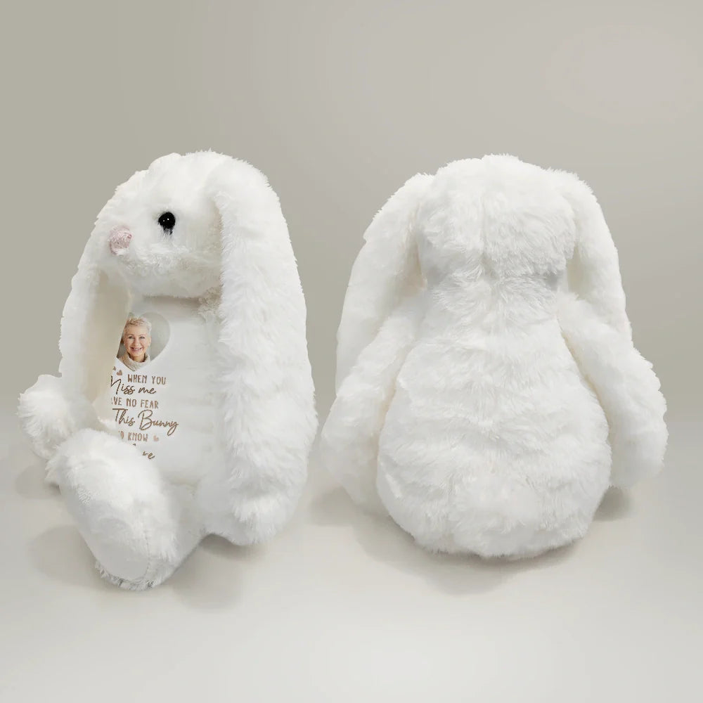 Memorial,Family,Gift For Grandparents,Parents,Sad - Custom Photo When You Miss Me Have No Fear - Personalized Soft Toy Bunny