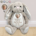 Memorial,Family,Gift For Grandparents,Parents,Sad - Custom Photo When You Miss Me Have No Fear - Personalized Soft Toy Bunny
