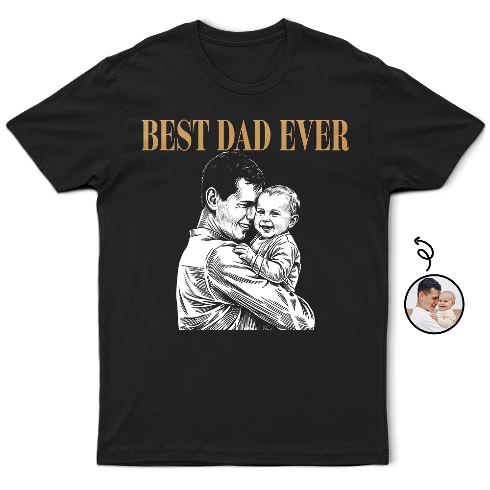 Custom Photo White Pencil Sketch Art Best Dad Ever Portrait - Personalized T Shirt