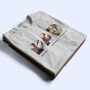 Gift For Father,Custom Photo,Proud,Upload Full Photo,Photo - Pencil Sketch - White BG - Custom Photo White Pencil Sketch Art Best Dad Papa Ever - Personalized T Shirt